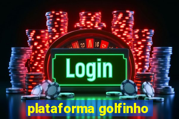 plataforma golfinho